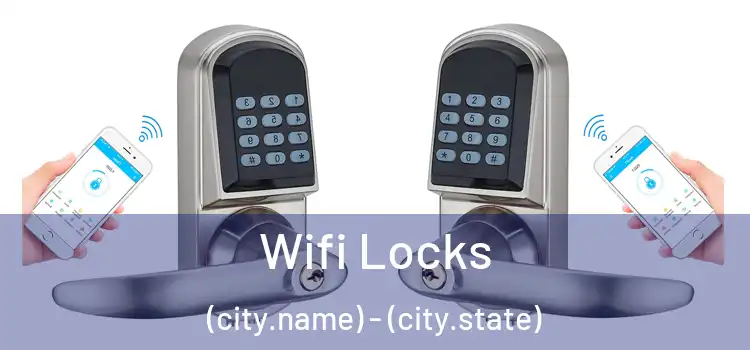  Wifi Locks (city.name) - (city.state)